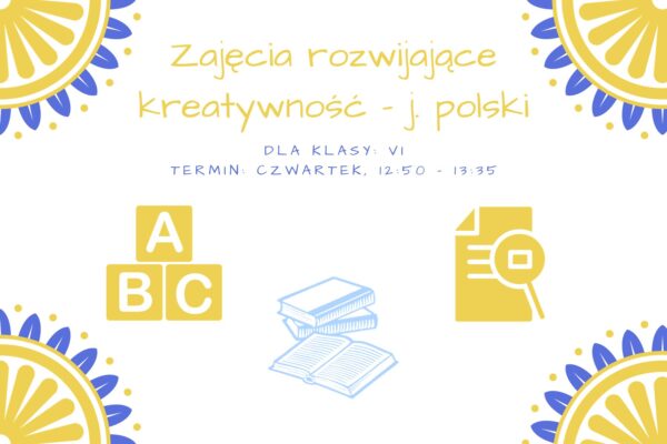 Zajęcia rozwijające kreatywność z j. polskiego
