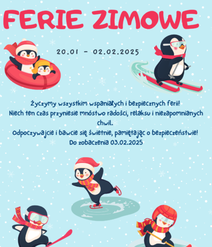 Ferie Zimowe 20.01 – 02.02.2025