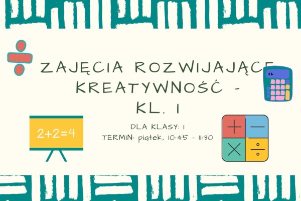 Zajęcia rozwijające kreatywność dla kl. I